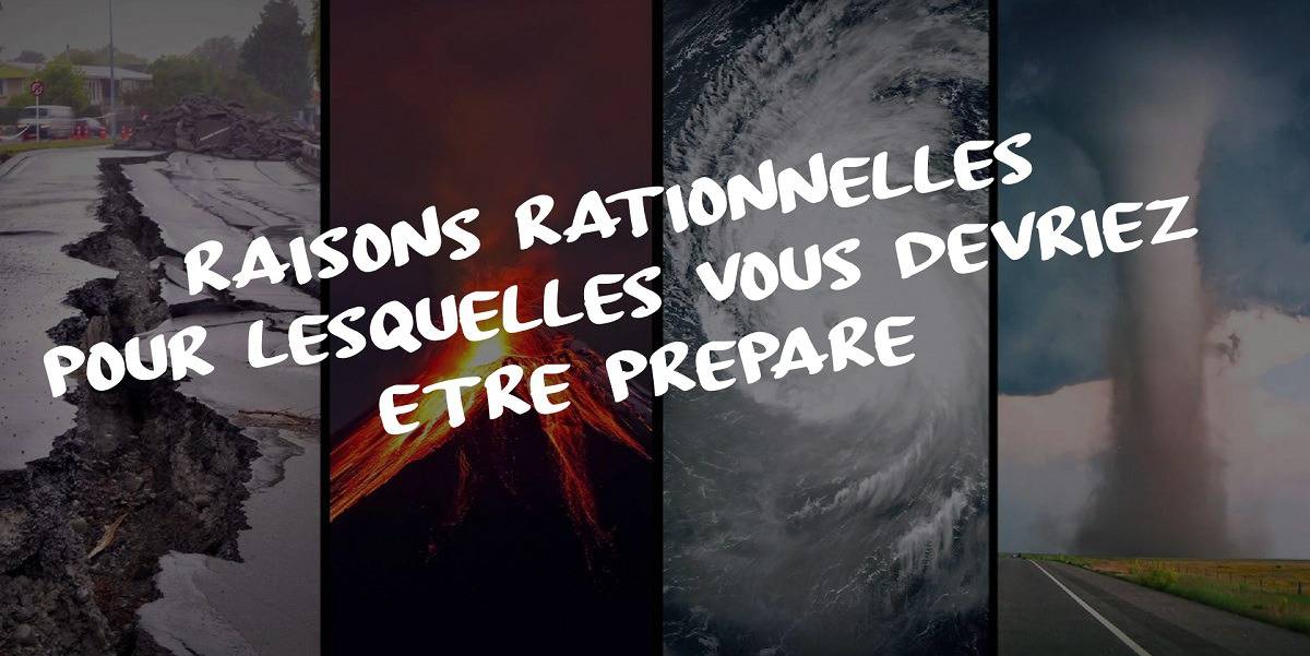 Raisons rationnelles pour lesquelles vous devriez être préparé