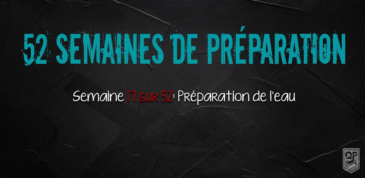 Semaine 17 sur 52: Préparation de l'eau