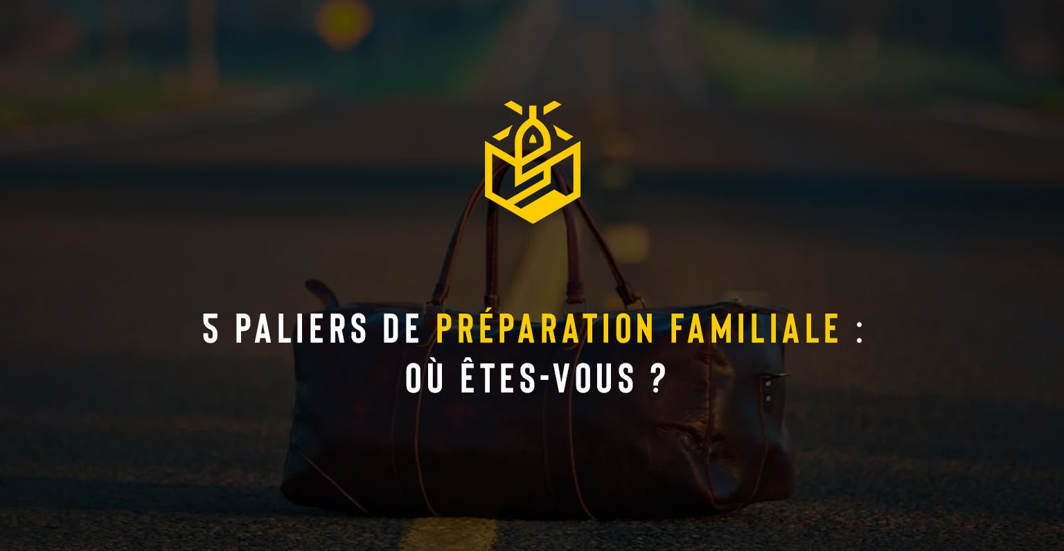 5 paliers de préparation familiale : où êtes-vous ?