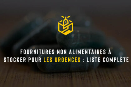 Fournitures non alimentaires à stocker pour les urgences : liste complète