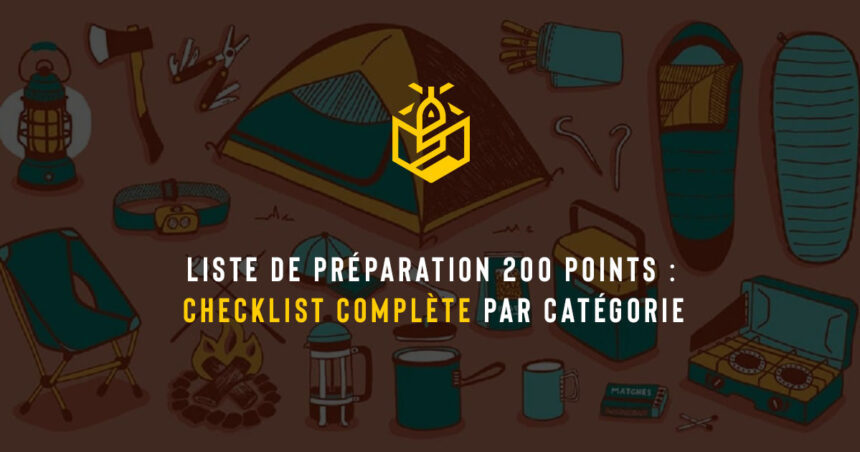 Liste de préparation 200 points : checklist complète par catégorie