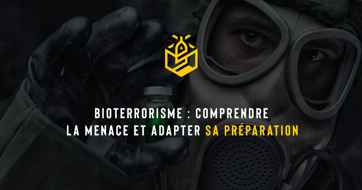 Bioterrorisme : comprendre la menace et adapter sa préparation