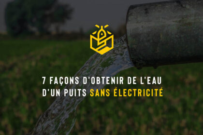 7 façons d'obtenir de l'eau d'un puits sans électricité