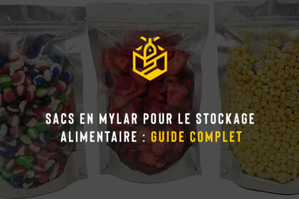 Sacs en Mylar pour le stockage alimentaire : guide complet