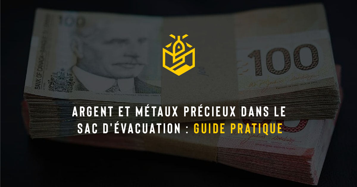 Argent et métaux précieux dans le sac d'évacuation : guide pratique