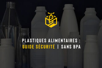 Plastiques alimentaires : Guide sécurité | sans BPA