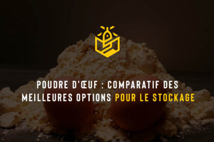 Poudre d'œuf : comparatif des meilleures options pour le stockage