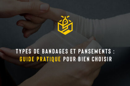 Types de bandages et pansements : guide pratique pour bien choisir