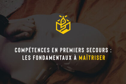 Compétences en premiers secours : les fondamentaux à maîtriser