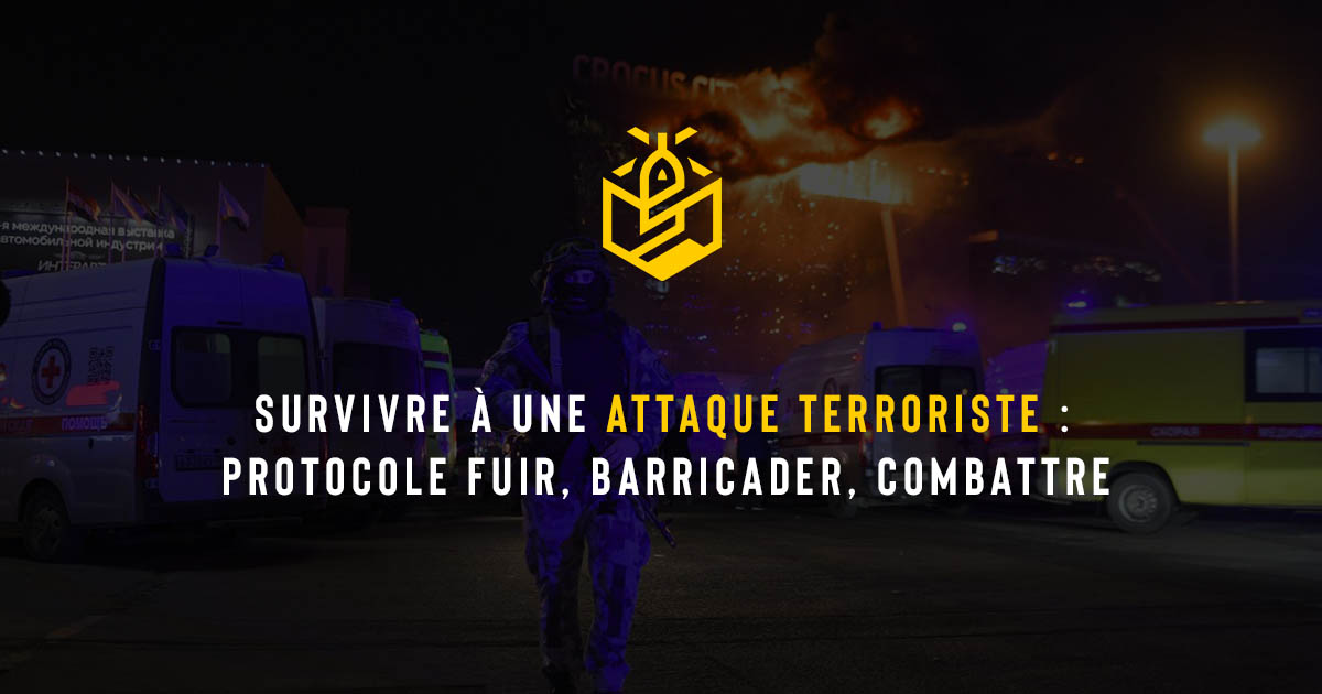 Survivre à une attaque terroriste : protocole Fuir, Barricader, Combattre