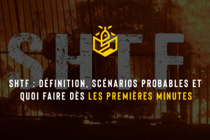 SHTF : définition, scénarios probables et quoi faire dès les premières minutes