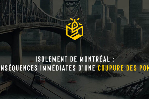 Isolement de Montréal : conséquences immédiates d'une coupure des ponts