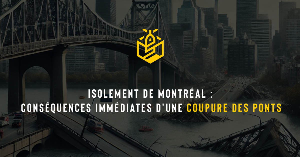 Isolement de Montréal : conséquences immédiates d'une coupure des ponts