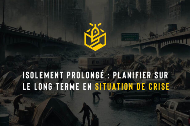 Isolement prolongé : planifier sur le long terme en situation de crise