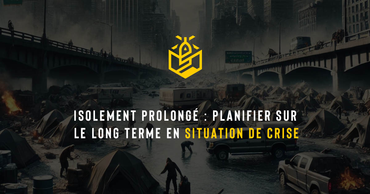 Isolement prolongé : planifier sur le long terme en situation de crise