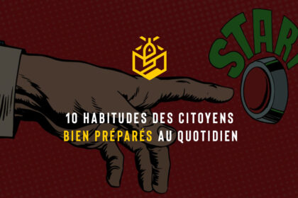 10 habitudes des citoyens bien préparés au quotidien