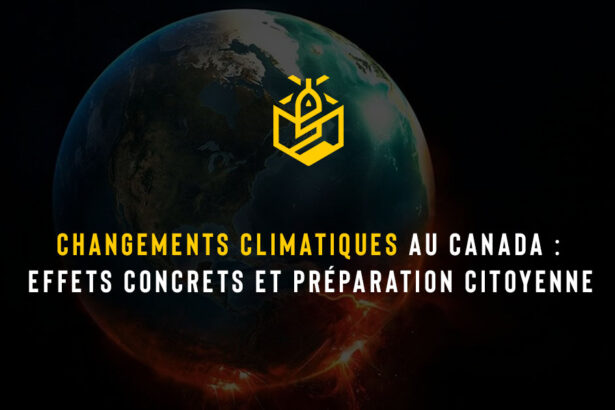 Changements climatiques au Canada : effets concrets et préparation citoyenne