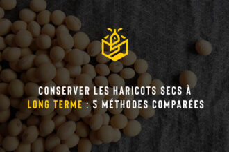 Conserver les haricots secs à long terme : 5 méthodes comparées