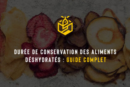 Durée de conservation des aliments déshydratés : guide complet