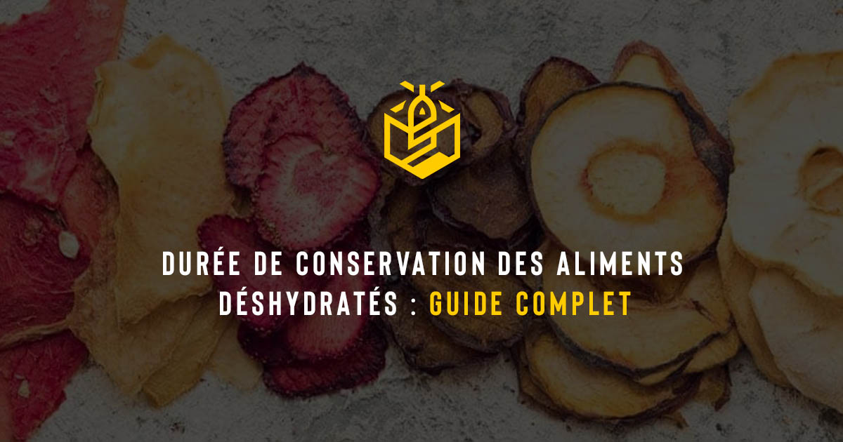 Durée de conservation des aliments déshydratés : guide complet
