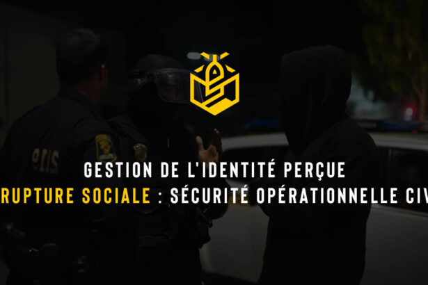 Gestion de l'identité perçue en rupture sociale : sécurité opérationnelle civile