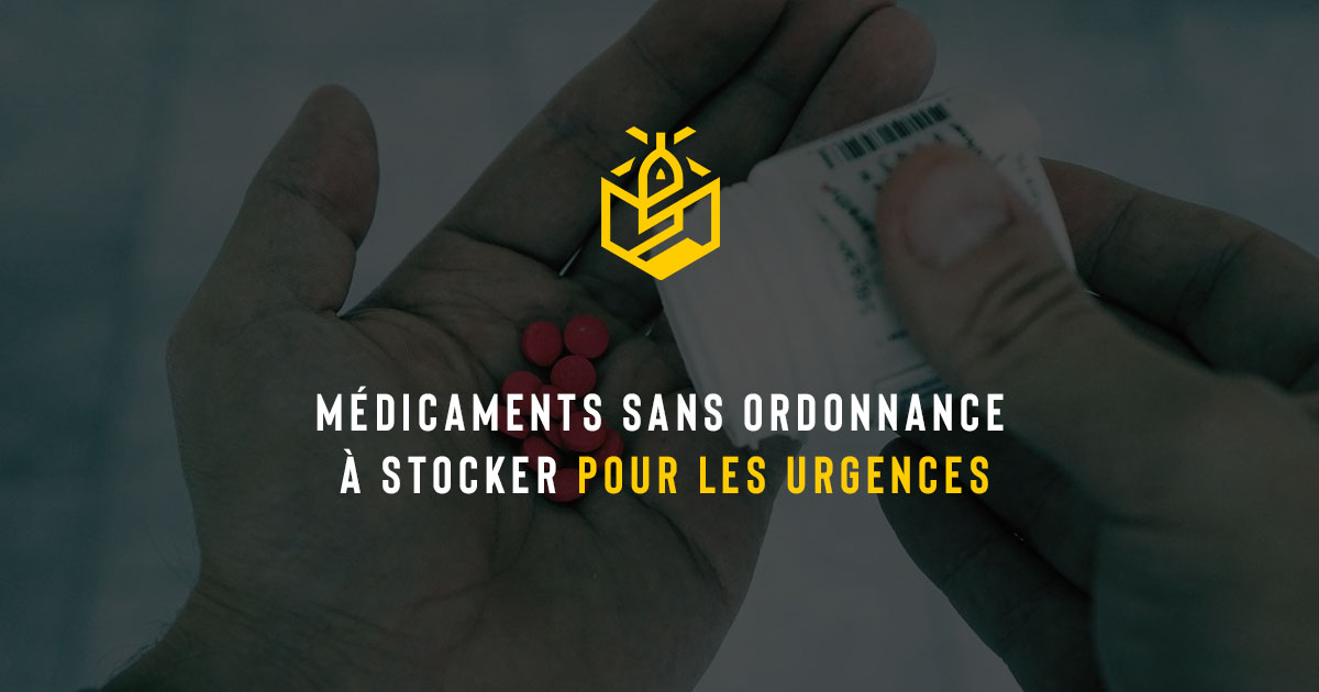 Médicaments sans ordonnance à stocker pour les urgences