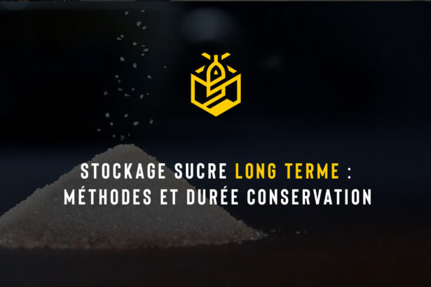 Stockage sucre long terme : méthodes et durée conservation