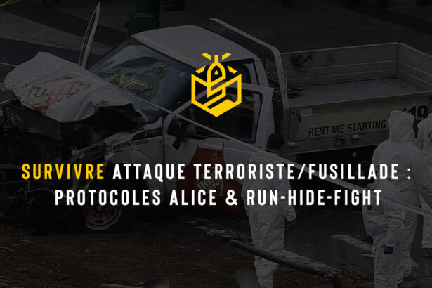 Survivre Attaque Terroriste/Fusillade : Protocoles ALICE & Run-Hide-Fight
