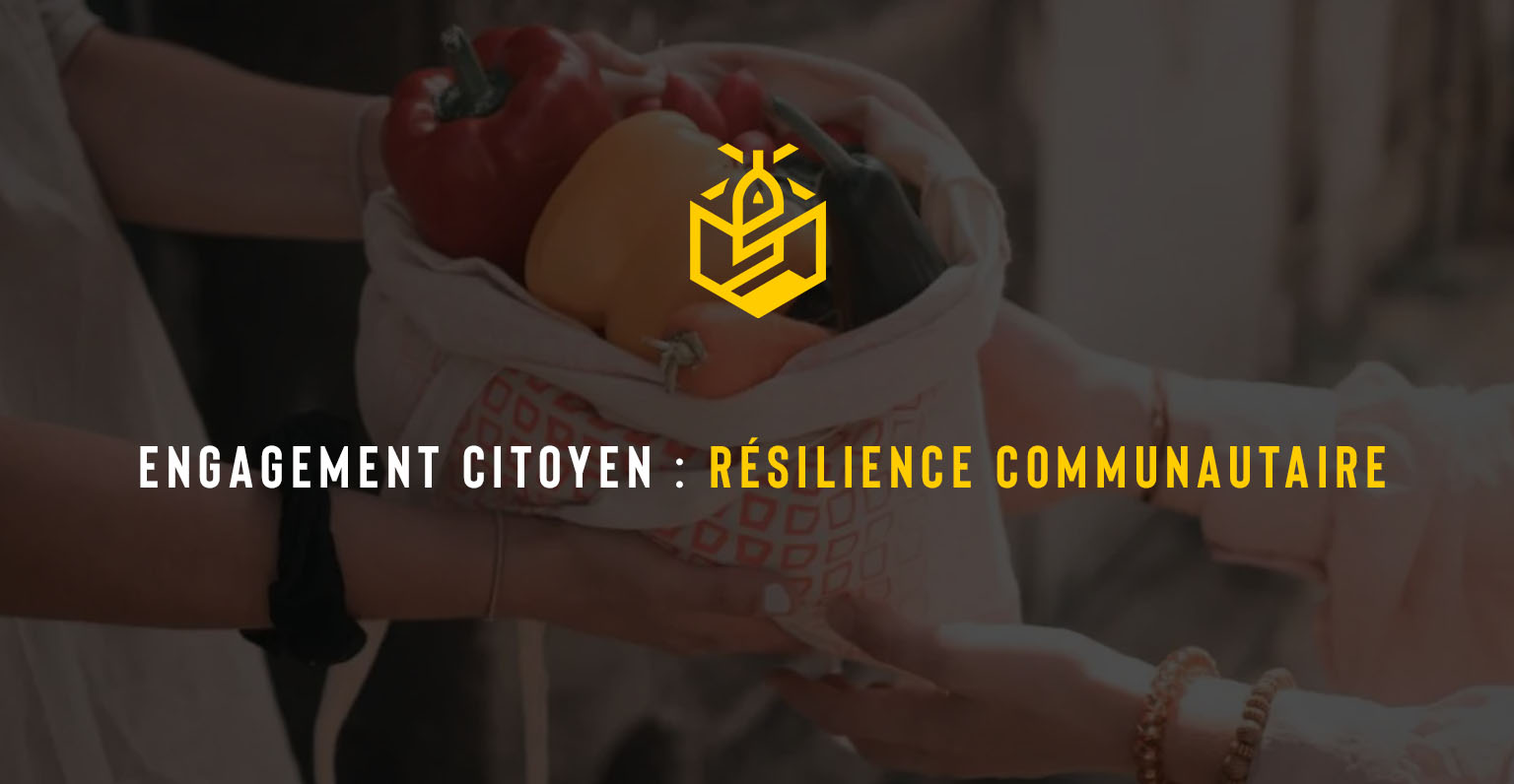 Engagement citoyen : résilience communautaire