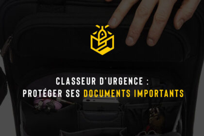 Classeur d'urgence : protéger ses documents importants