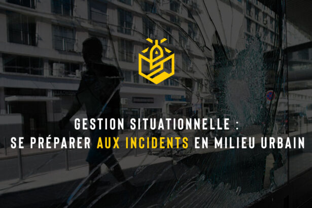 Gestion situationnelle : se préparer aux incidents en milieu urbain