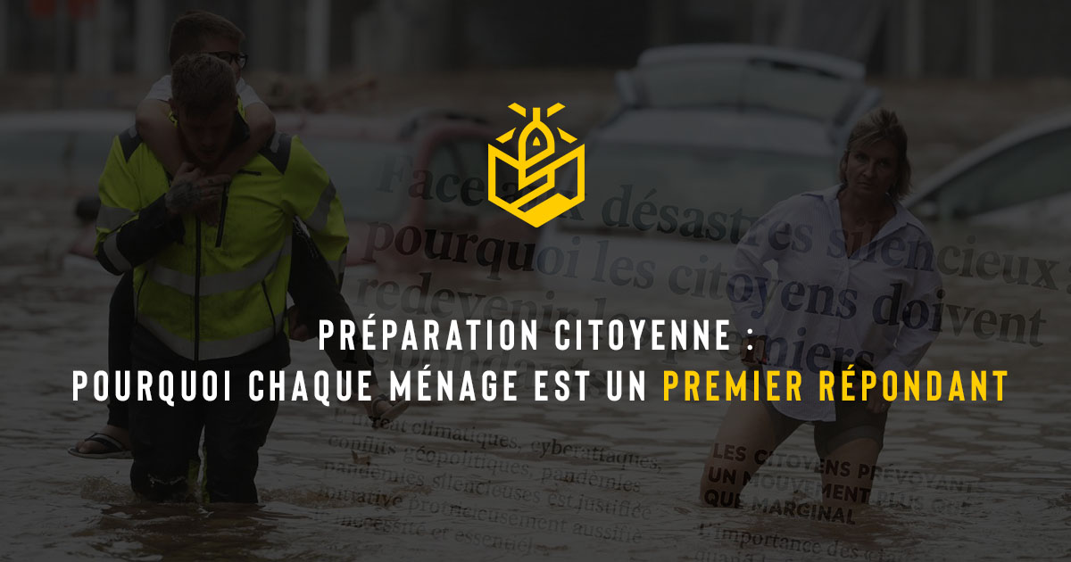 Préparation citoyenne : pourquoi chaque ménage est un premier répondant