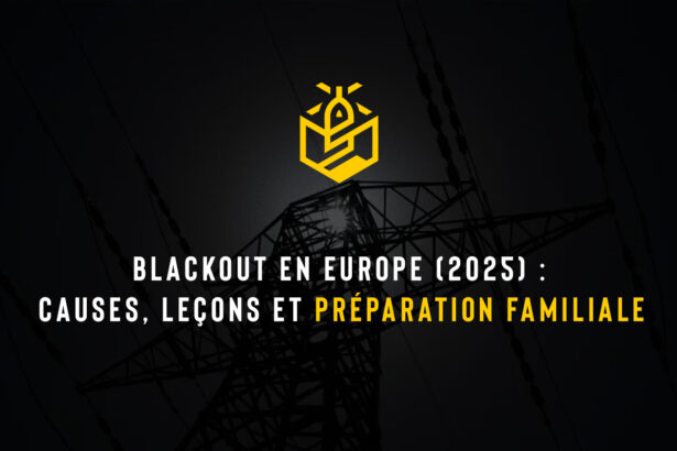 Blackout en Europe (2025) : causes, leçons et préparation familiale