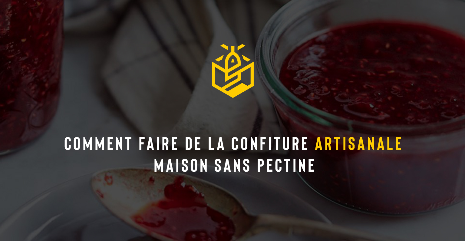 Comment faire de la confiture artisanale maison sans pectine