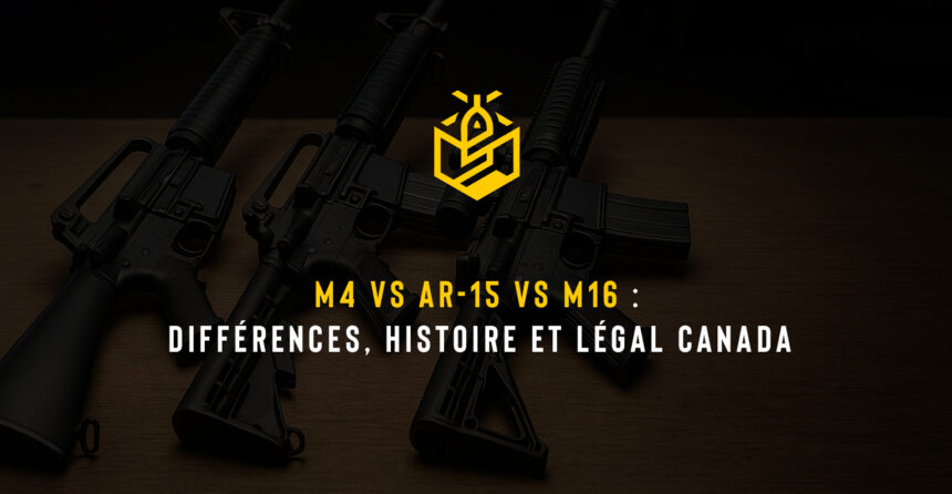 M4 vs AR-15 vs M16 : différences, histoire et légal Canada