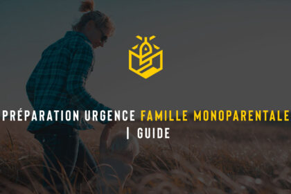 Préparation urgence famille monoparentale | Guide