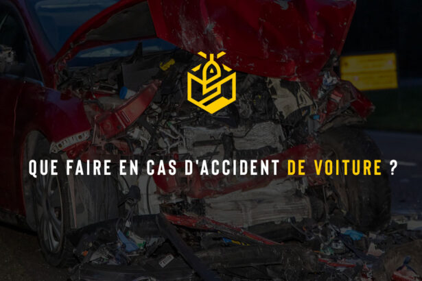 Que faire en cas d'accident de voiture ?
