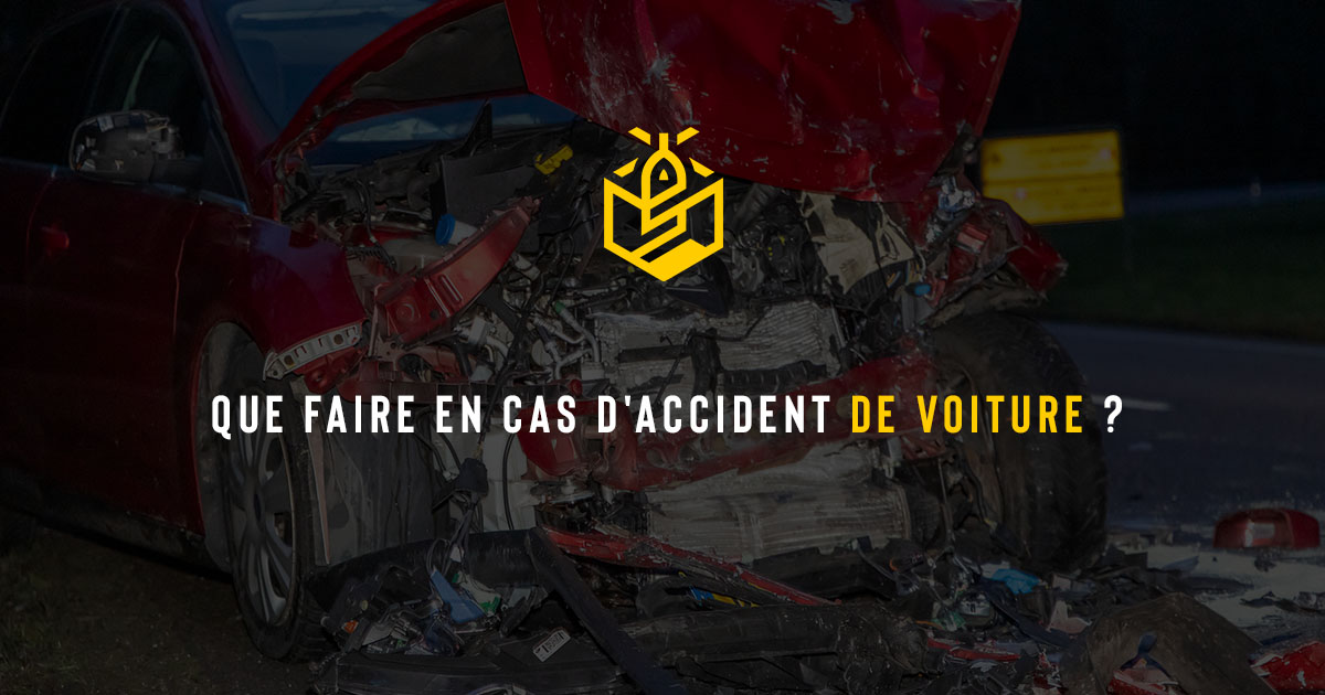 Que faire en cas d'accident de voiture ?