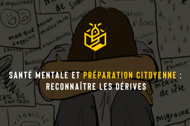 Santé mentale et préparation citoyenne : reconnaître les dérives
