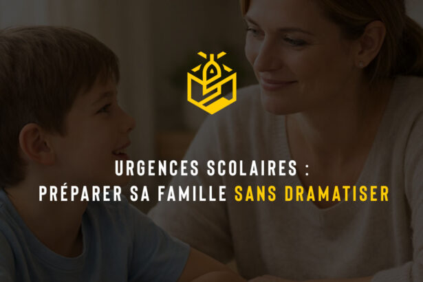 Urgences scolaires : préparer sa famille sans dramatiser