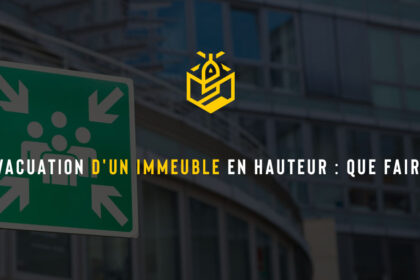 Évacuation d'un immeuble en hauteur : que faire?