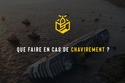 Que faire en cas de chavirement ?
