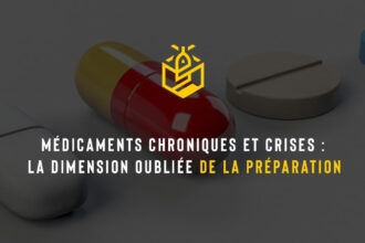 Médicaments chroniques et crises : la dimension oubliée de la préparation